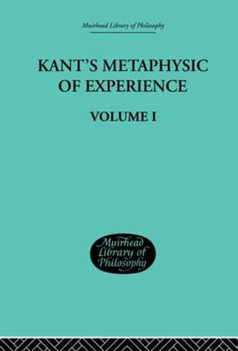 Cover image for Kant's Metaphysic of Experience: Volume I