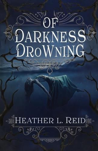 Cover image for Of Darkness Drowning