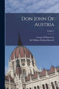 Cover image for Don John Of Austria; Volume 2