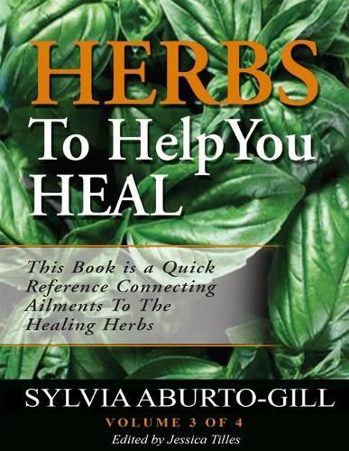 Cover image for Herbs To Help You Heal Vol.3