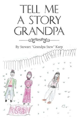 Cover image for Tell Me a Story Grandpa