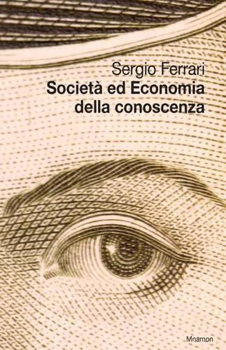 Cover image for Societa' ed Economia della conoscenza