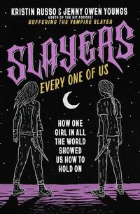 Cover image for Slayers, Every One of Us