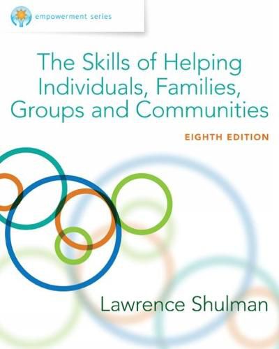 Cover image for Empowerment Series: The Skills of Helping Individuals, Families, Groups, and Communities, Enhanced