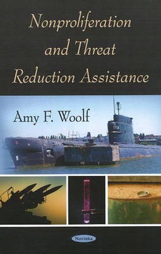 Cover image for Nonproliferation & Threat Reduction Assistance