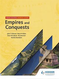 Cover image for Hodder Education Caribbean History: Empires and Conquests