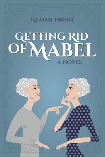 Cover image for Getting Rid of Mabel