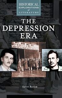 Cover image for Depression Era, The: A Historical Exploration of Literature