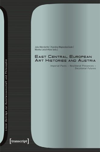 East Central European Art Histories and Austria