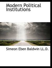 Cover image for Modern Political Institutions