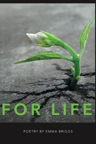 Cover image for For Life: Poetry by Emma Briggs