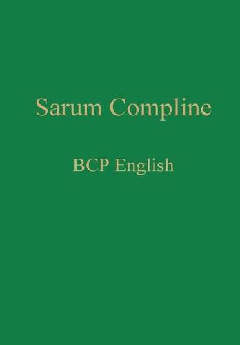 Sarum Compline: BCP English