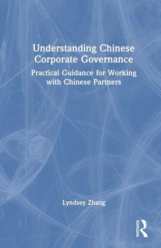 Cover image for Understanding Chinese Corporate Governance