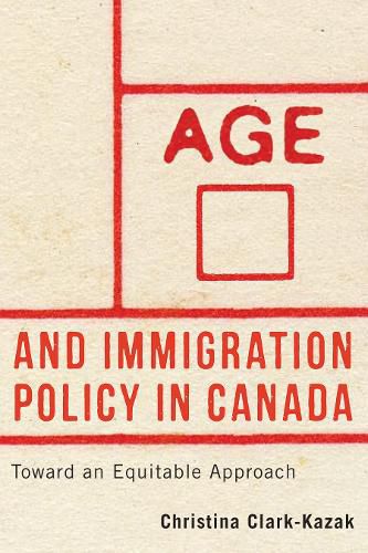 Cover image for Age and Immigration Policy in Canada