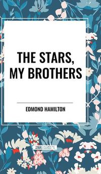 Cover image for The Stars, My Brothers