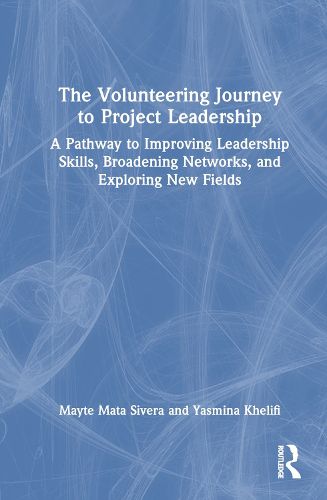 The Volunteering Journey to Project Leadership