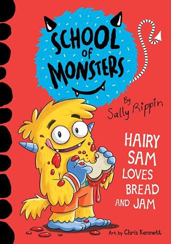 Cover image for Hairy Sam Loves Bread and Jam: School of Monsters