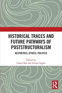 Cover image for Historical Traces and Future Pathways of Poststructuralism