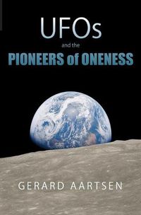 Cover image for UFOs and the Pioneers of Oneness