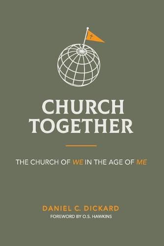 Church Together: The Church of We in the Age of Me