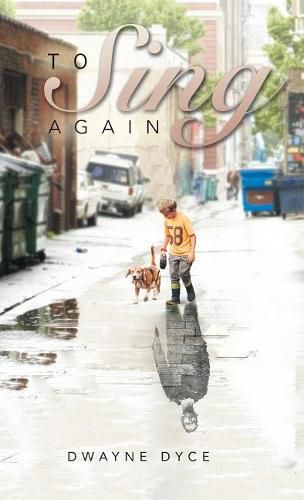 Cover image for To Sing Again: The Journey to Become