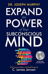 Cover image for Expand the Power of Your Subconscious Mind