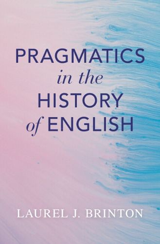 Cover image for Pragmatics in the History of English