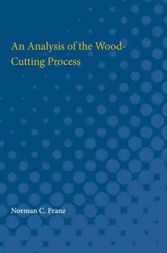 Cover image for An Analysis of the Wood-Cutting Process