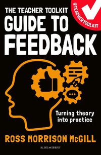 Cover image for The Teacher Toolkit Guide to Feedback