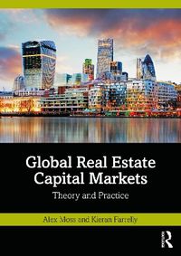 Cover image for Global Real Estate Capital Markets