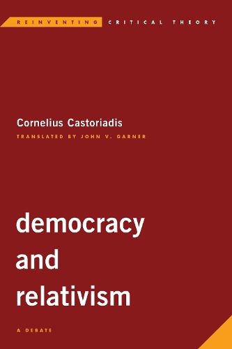 Democracy and Relativism: A Debate