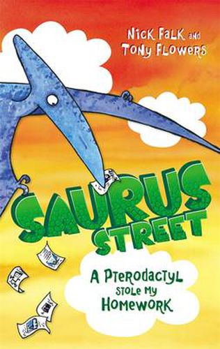 Cover image for Saurus Street 2: A Pterodactyl Stole My Homework