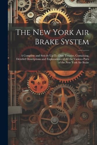 Cover image for The New York Air Brake System