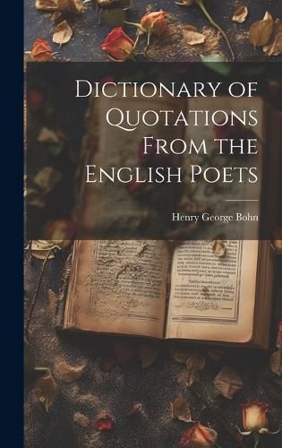 Cover image for Dictionary of Quotations From the English Poets