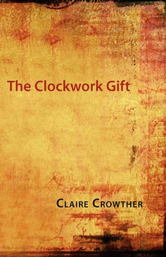 Cover image for The Clockwork Gift
