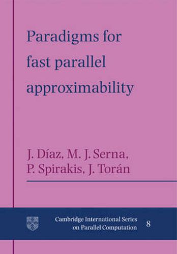 Cover image for Paradigms for Fast Parallel Approximability