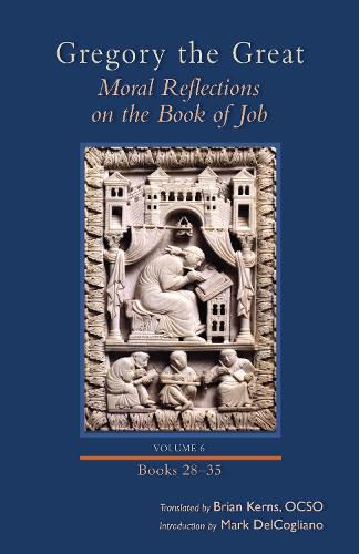 Cover image for Moral Reflections on the Book of Job, Volume 6: Books 28-35