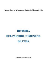 Cover image for Historia del Partido Comunista de Cuba