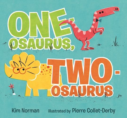 One-osaurus, Two-osaurus