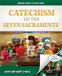 Cover image for Catechism of the Seven Sacraments