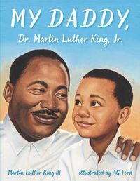 Cover image for My Daddy, Dr. Martin Luther King, Jr.