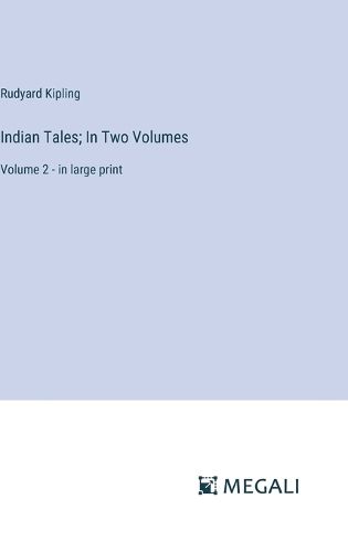 Indian Tales; In Two Volumes