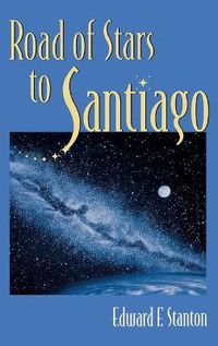 Cover image for Road Of Stars To Santiago