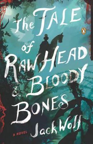 Cover image for The Tale of Raw Head & Bloody Bones