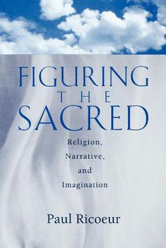 Cover image for Figuring the Sacred: Religion, Narrative, and Imagination