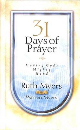 Cover image for 31 Days of Prayer: Moving God's Mighty Hand