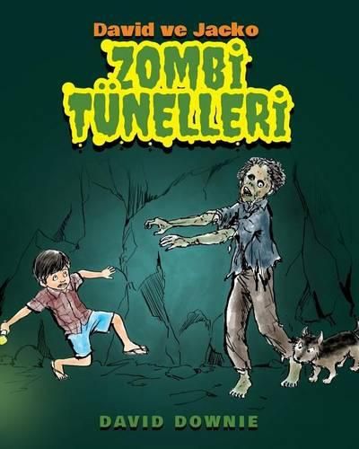 Cover image for David ve Jacko: Zombi Tunelleri (Turkish Edition)