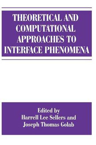 Cover image for Theoretical and Computational Approaches to Interface Phenomena