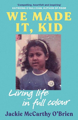 Cover image for We Made It, Kid