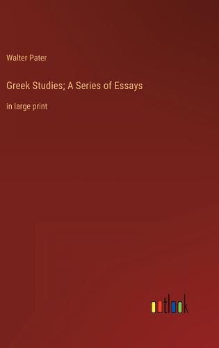 Cover image for Greek Studies; A Series of Essays